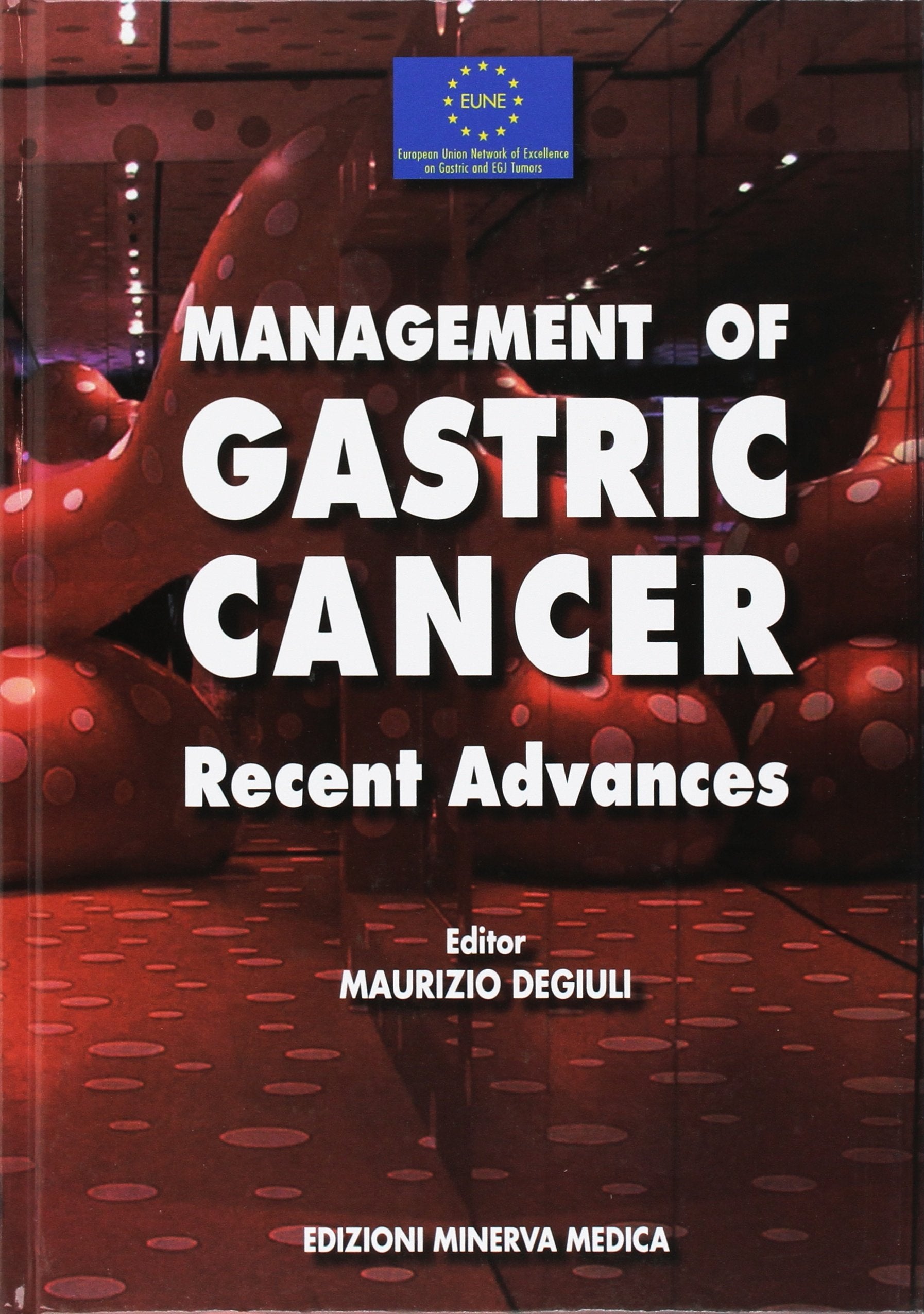 Management of gastric cancer. Recent Advances book