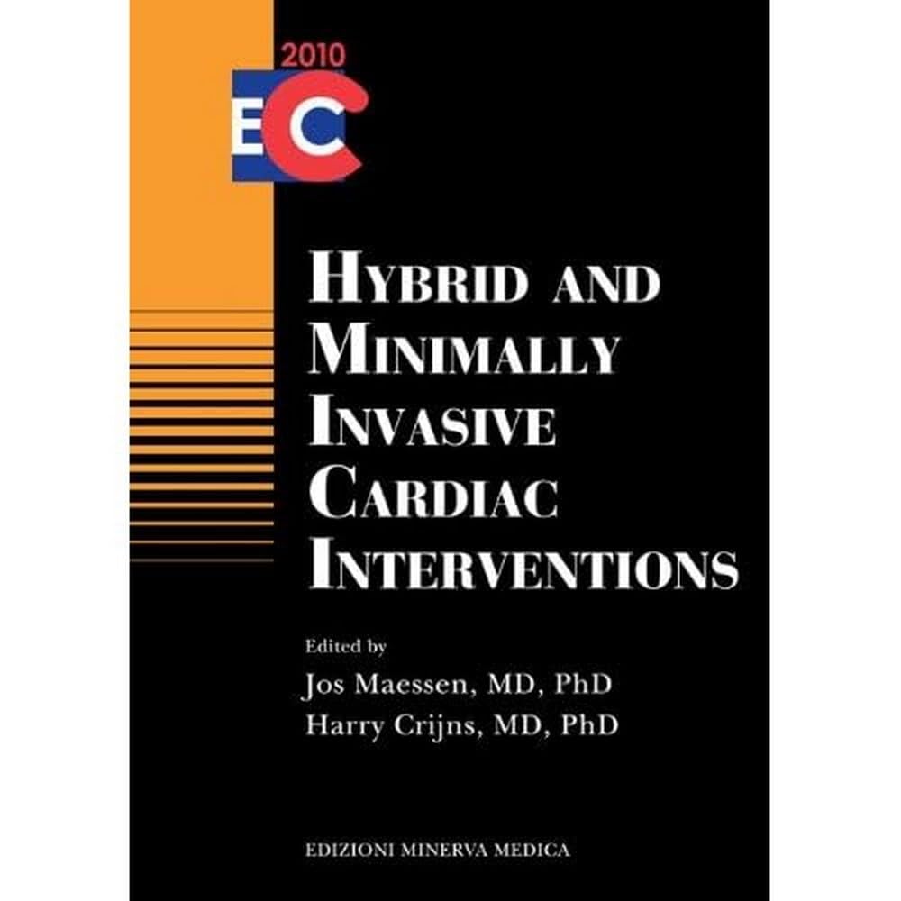 Hybrid and minimally invasive cardiac interventions book