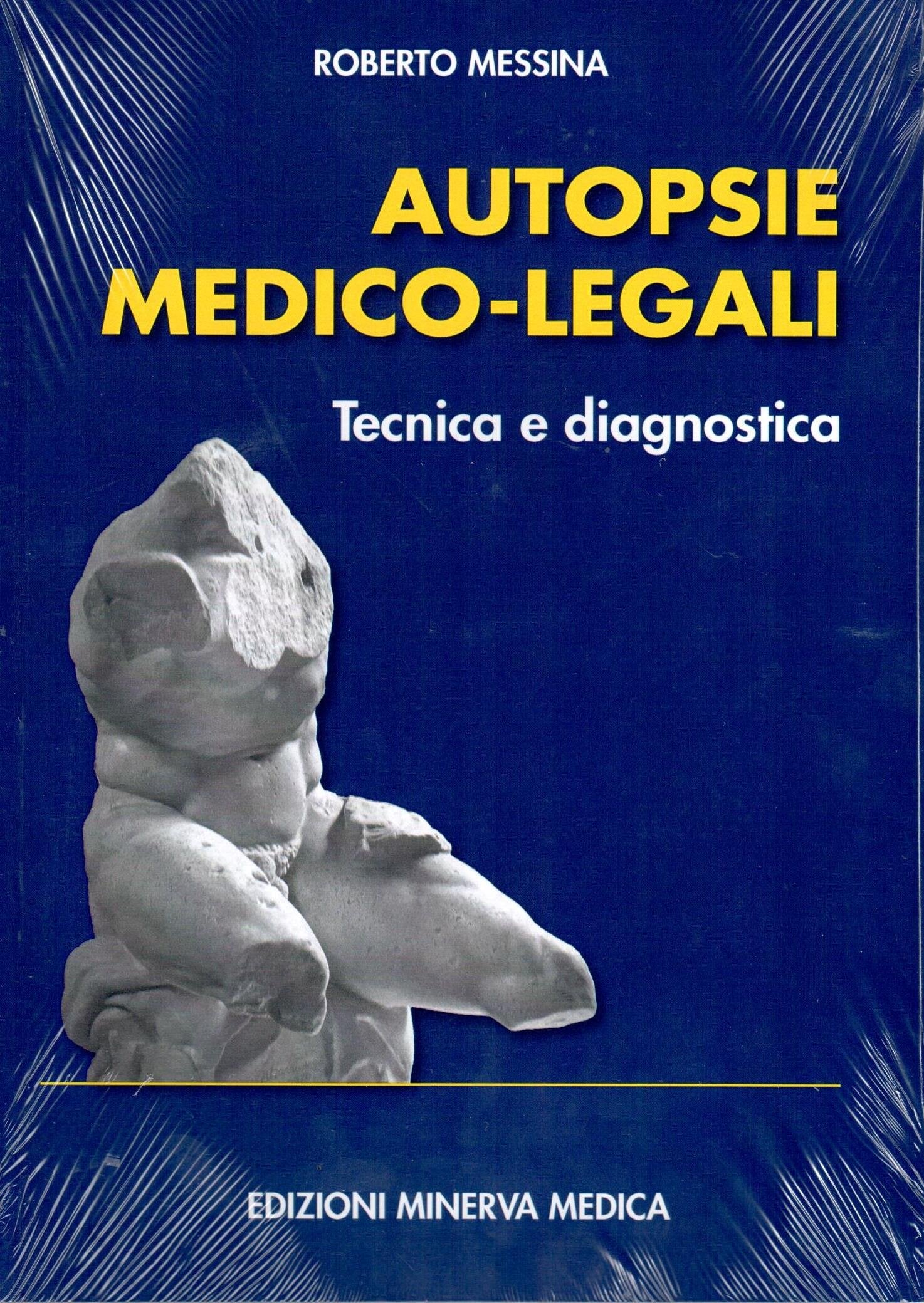 Autopsie medico-legali. Tecnica e diagnostica book