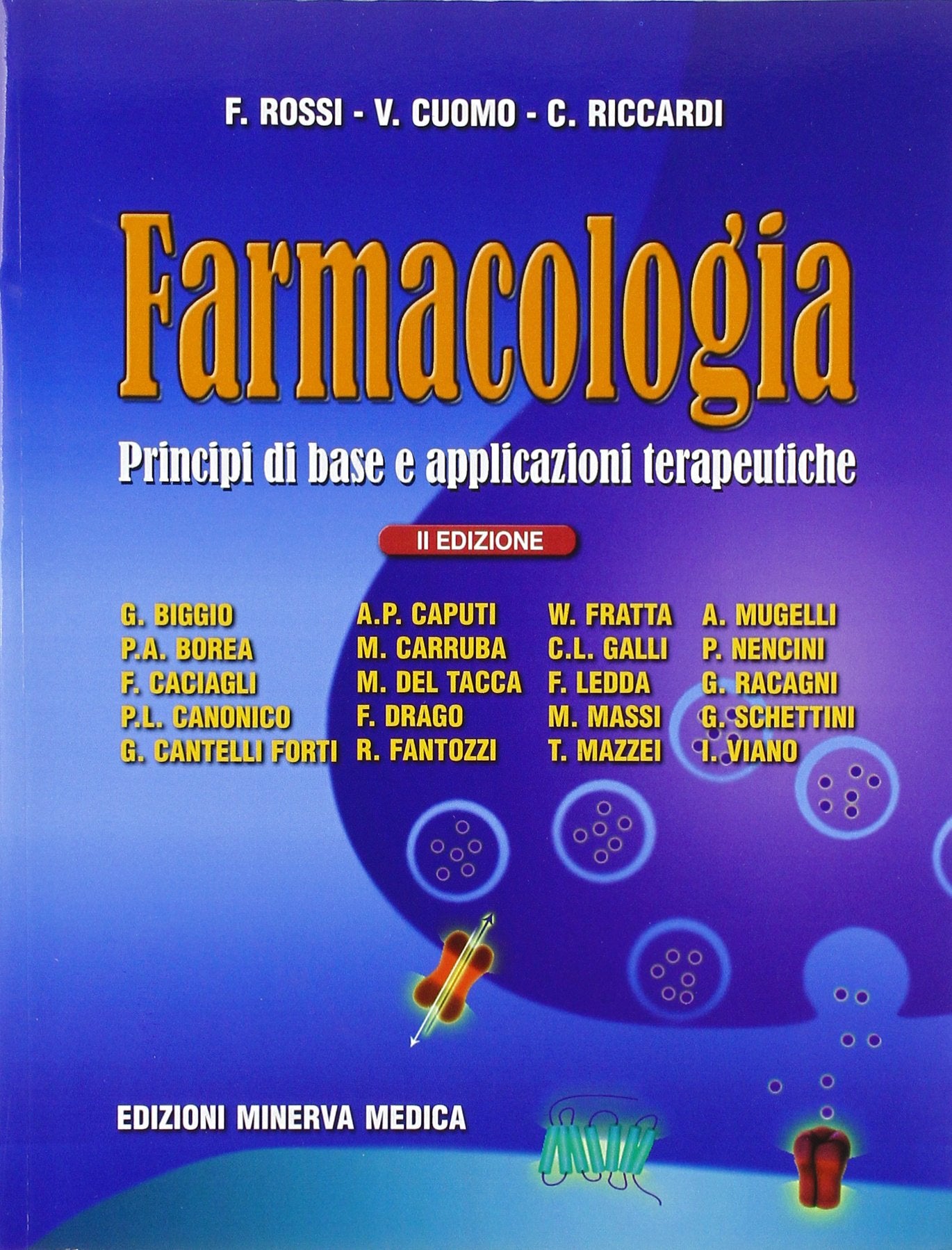 Farmacologia. Principi di base e applicazioni terapeutiche book