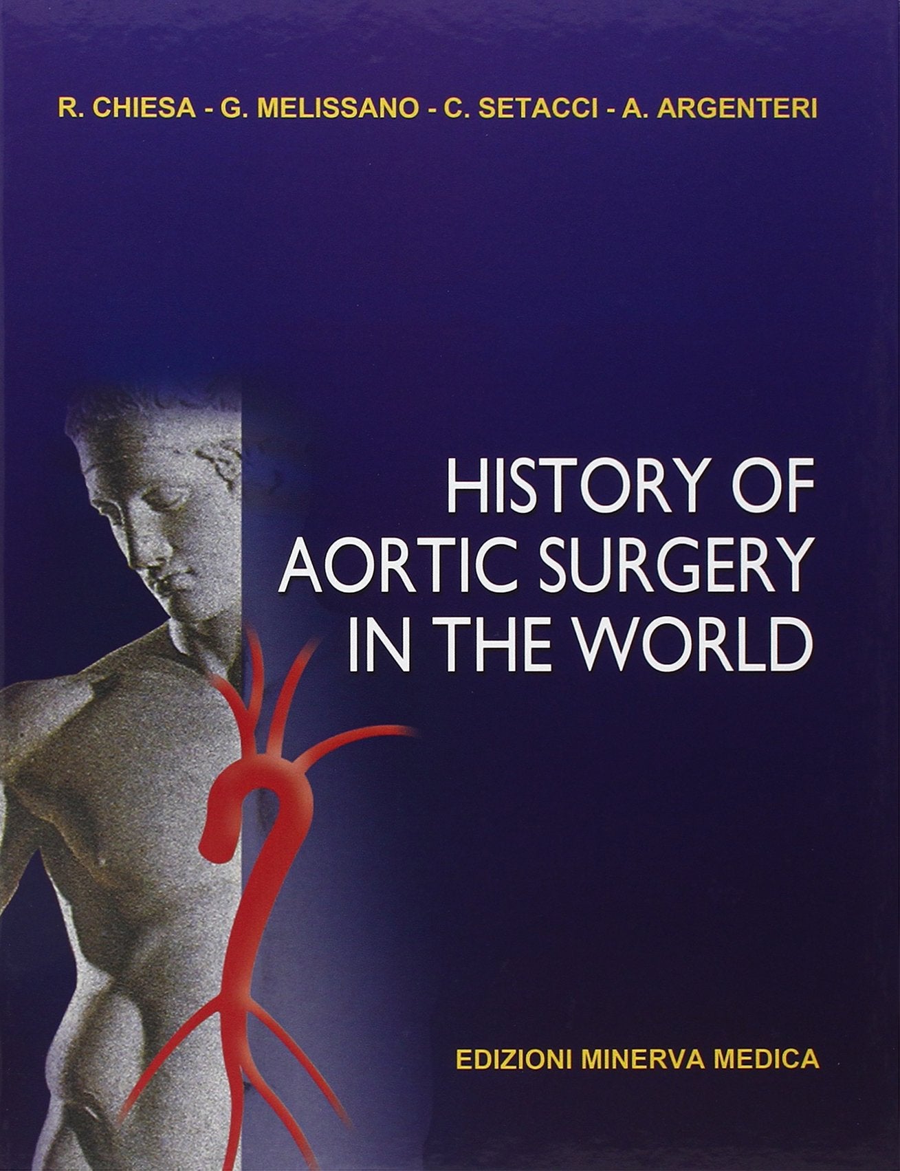 History of Aortic Surgery in the World Medicine
