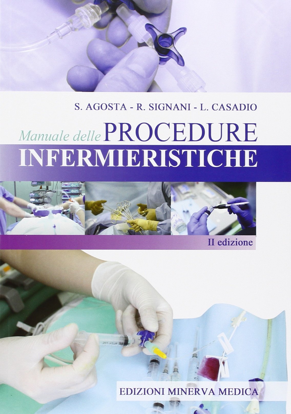 Manuale delle procedure infermieristiche book