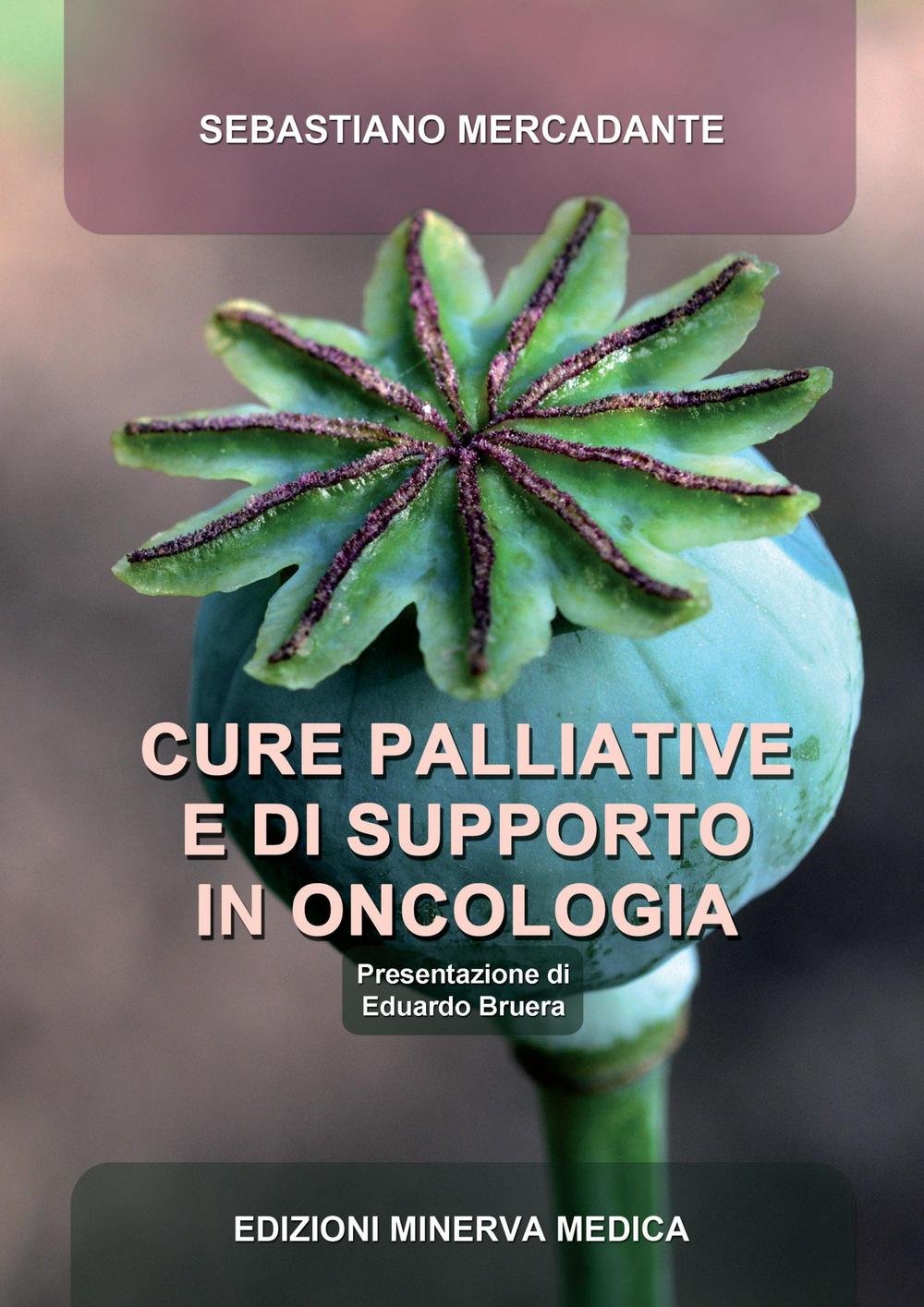 Cure palliative e di supporto in oncologia book