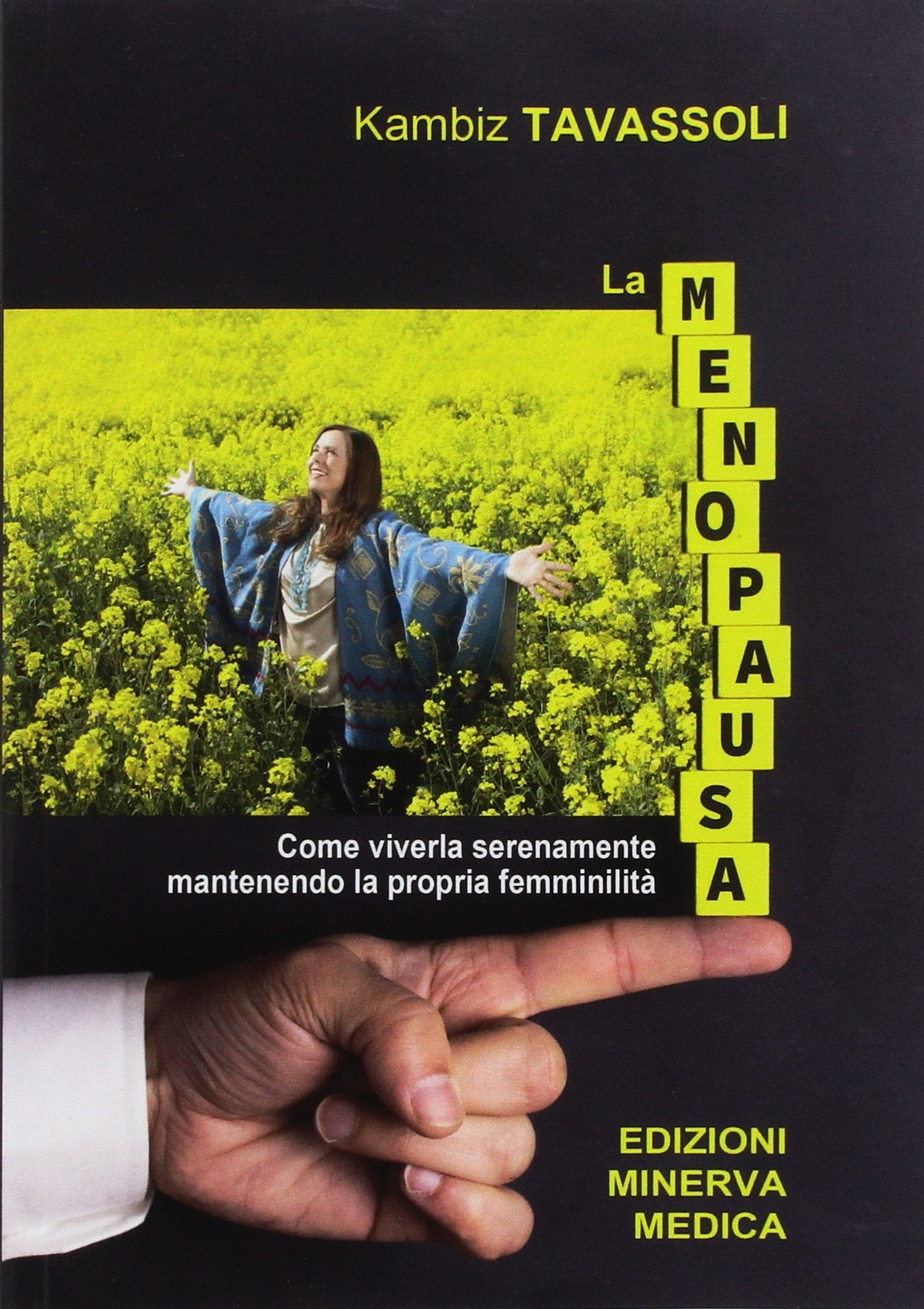 La menopausa. Come viverla serenamente mantenendo la propria femminilità book