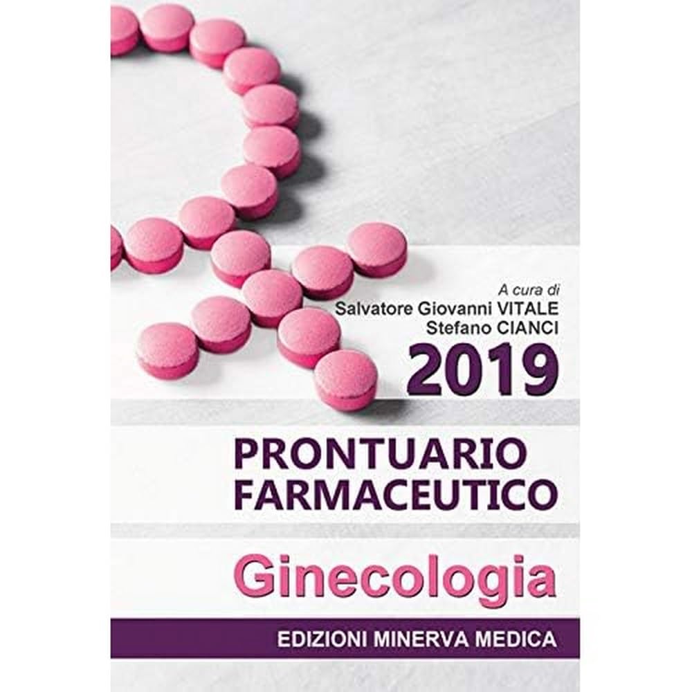 Prontuario farmaceutico 2019. Ginecologia Medicine