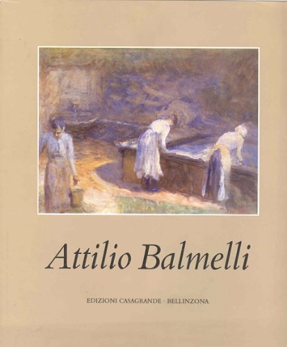 Attilio Balmelli (Gli artisti) Film, Art & Culture