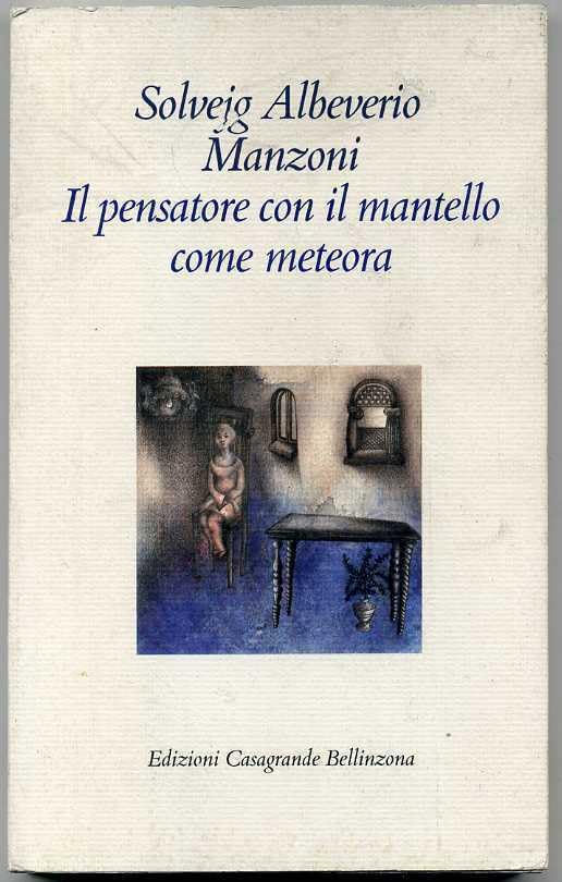 Il pensatore con il mantello come meteora Contemporary literature