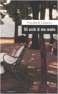 Gli occhi di mia madre (Scrittori) Essays & Short Stories