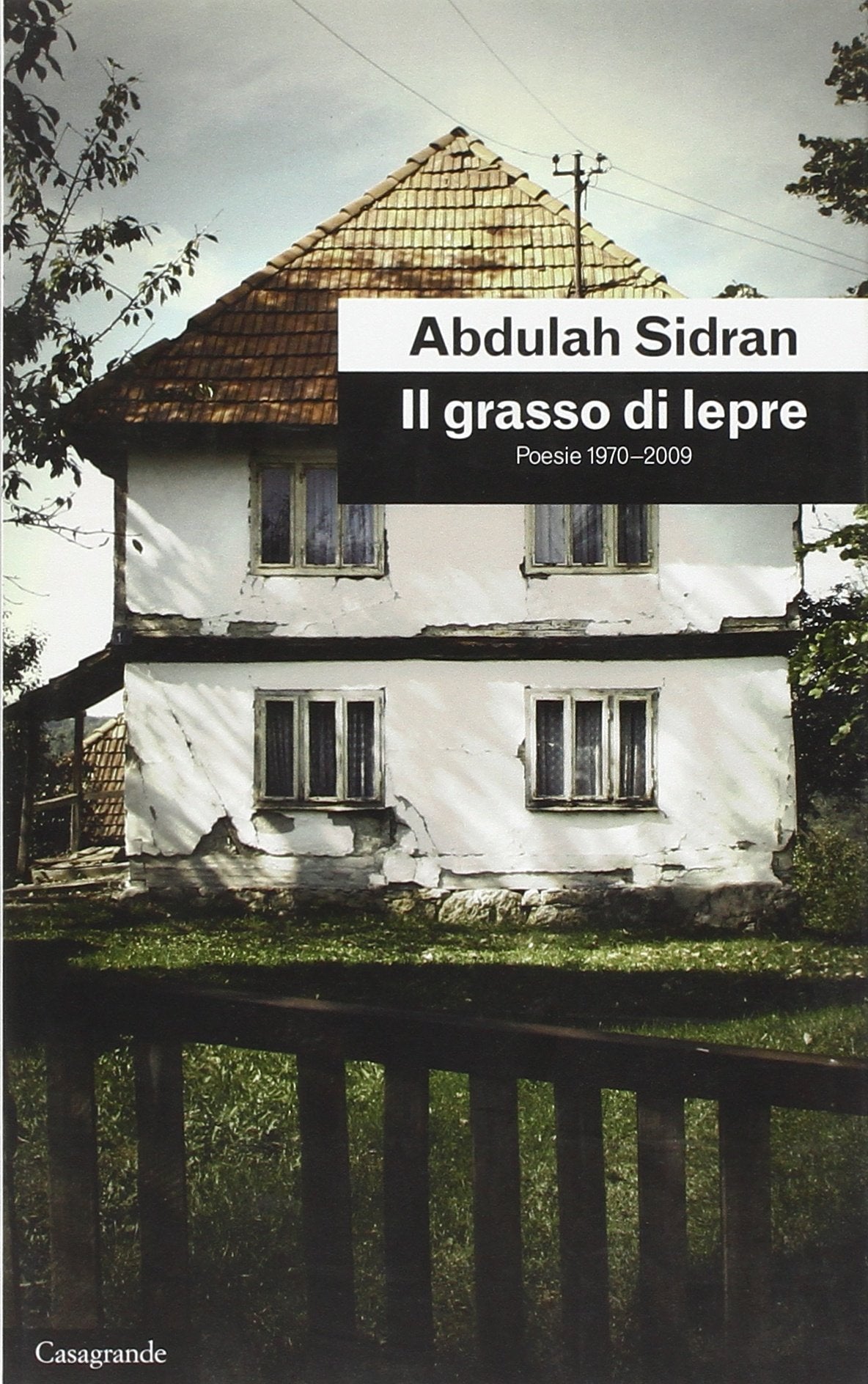 Il grasso di lepre. Poesie (1970-2009) book