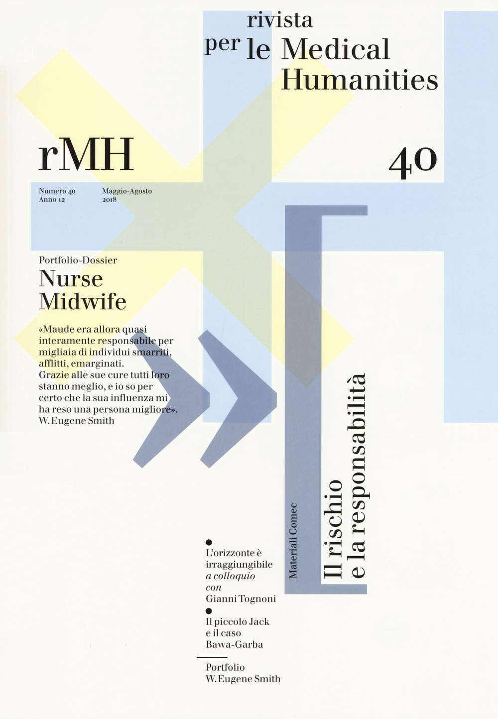 Rivista per le Medical Humanities - nr. 40: Nurse Midwife (Rivista per le Medical Humanities: RMH) Medicine