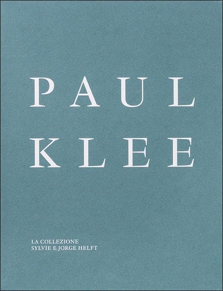 Paul Klee.: La collezione Sylvie e Jorge Helft (Arte e fotografia) Film, Art & Culture