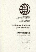 La lingua italiana per stranieri: Erganzungsband zum 1. Teil Foreign Languages ​​& Dictionaries