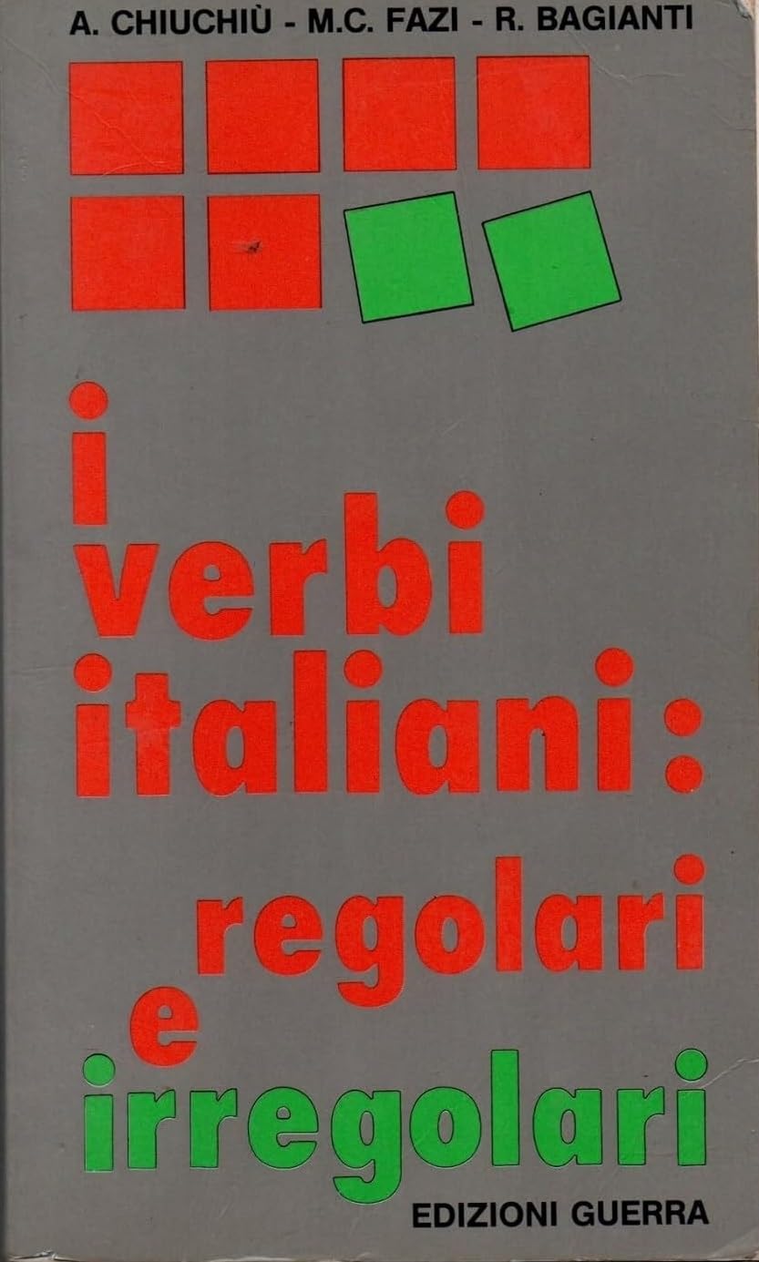 I Verbi Italiani: Regolari e Irregolari Foreign Languages ​​& Dictionaries