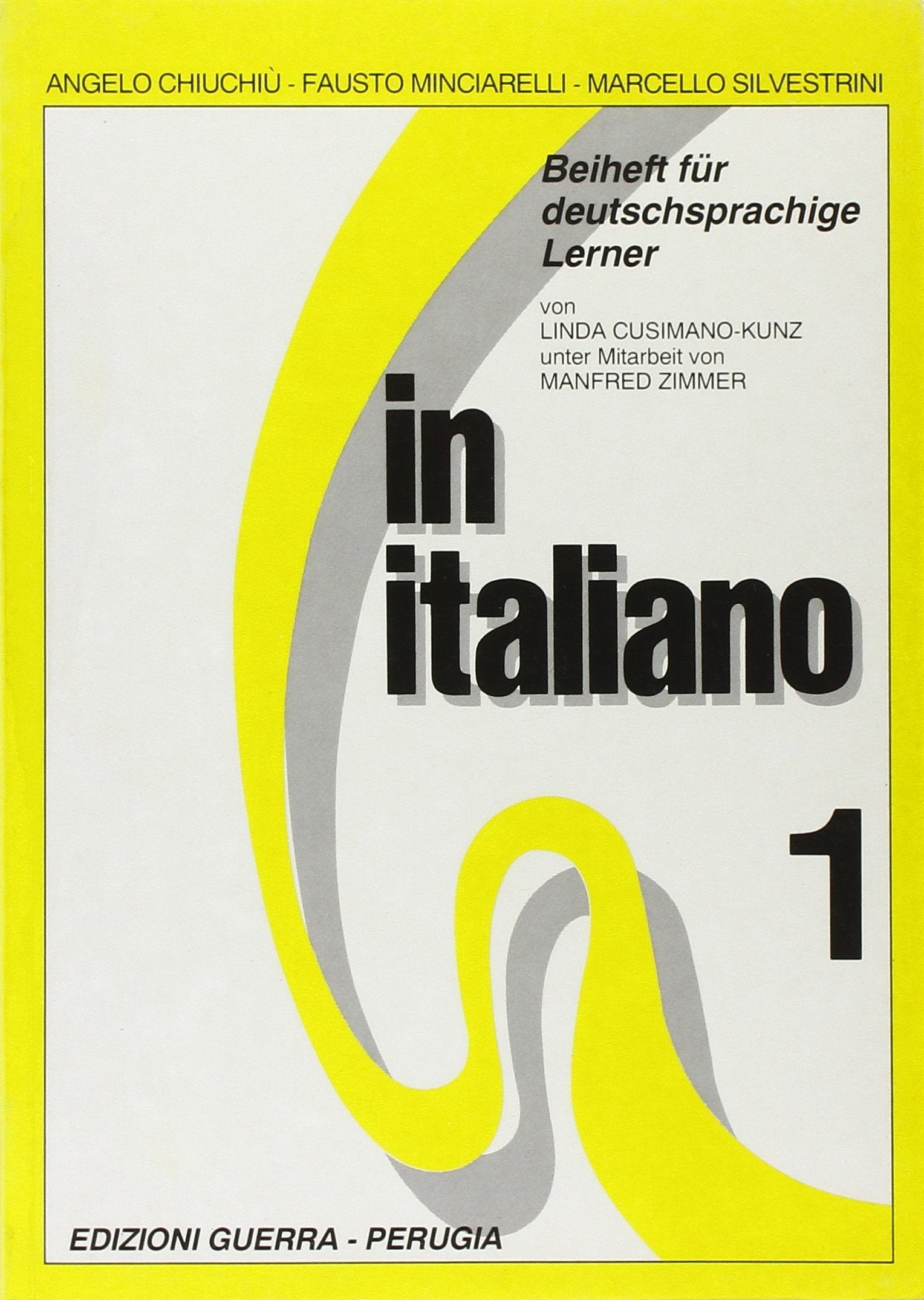 In italiano. Beiheft für deutschprachige Lerner (Vol. 1) Foreign Languages ​​& Dictionaries
