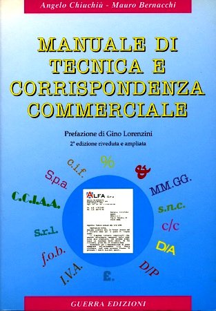 Manuale Di Tecnica E Corrispondenza Commerciale book