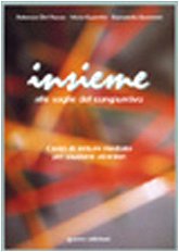 Insieme: Alle soglie del congiuntivo, corso di letture mediate per studenti stranieri book