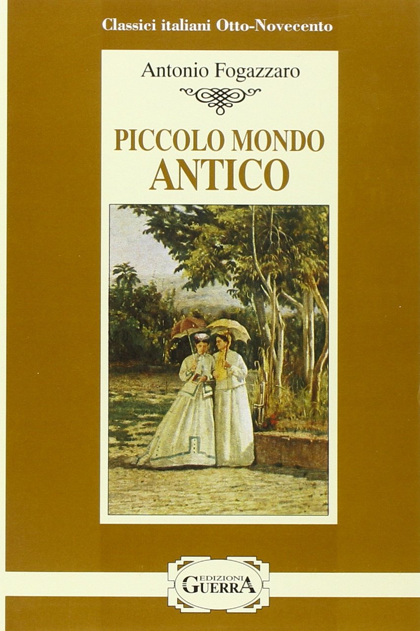 Piccolo mondo antico.: Livello avanzato book