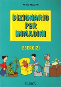 Dizionario Per Immagini: Libro Degli Esercizi Foreign Languages ​​& Dictionaries