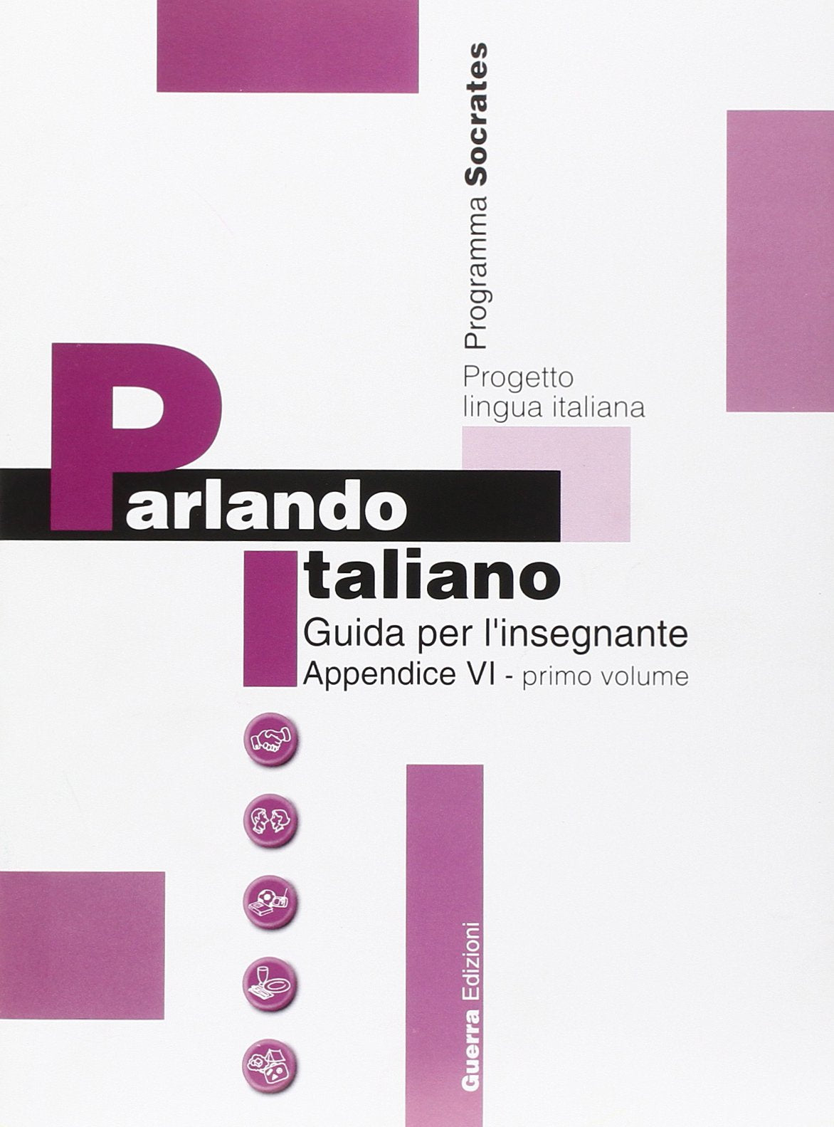 Parlando italiano. Arbeitsbuch erster teil (Vol. 1) Foreign Languages ​​& Dictionaries