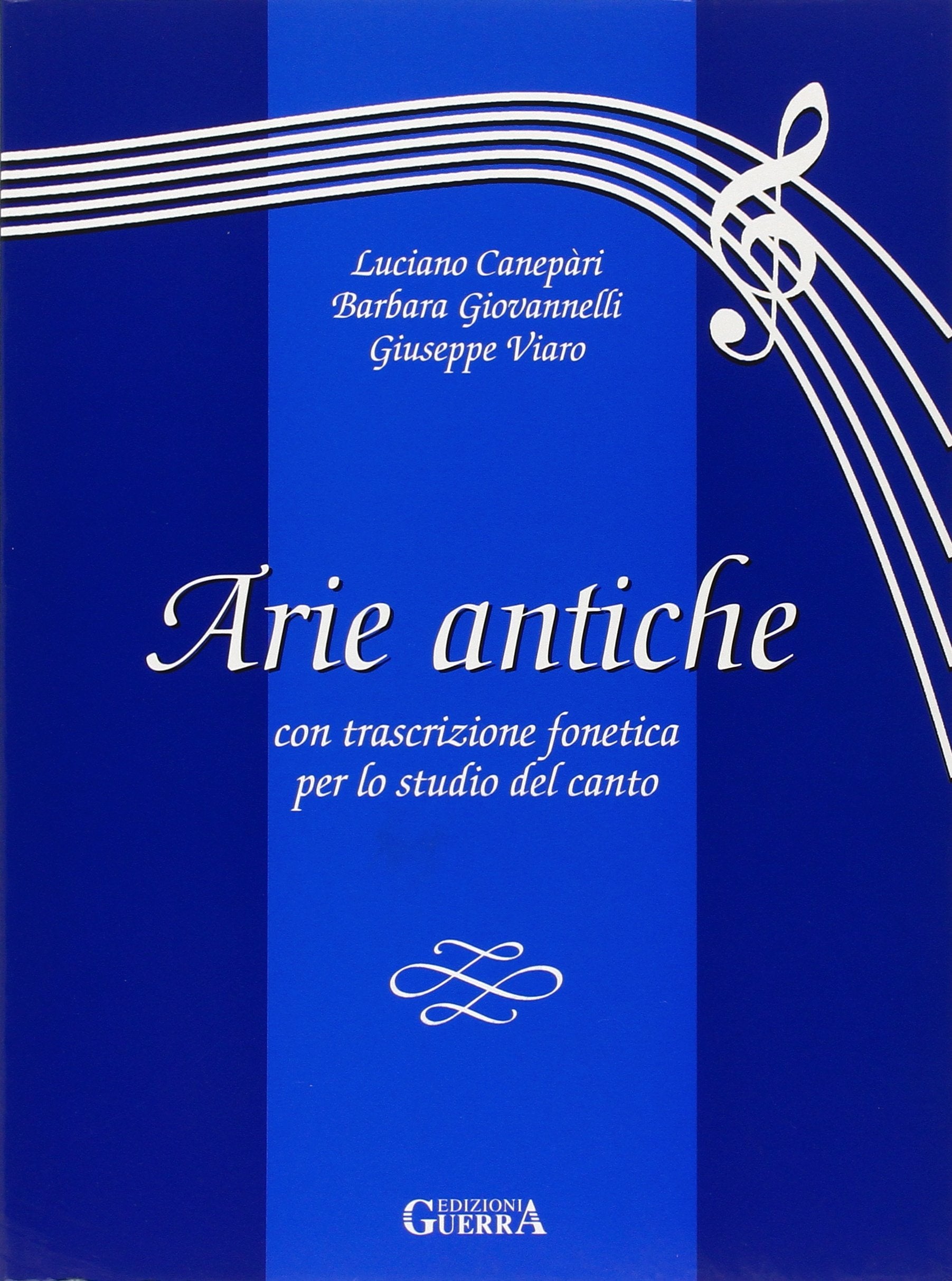 Arie antiche - con trascrizione fonetica per lo studio del canto Non-fiction books