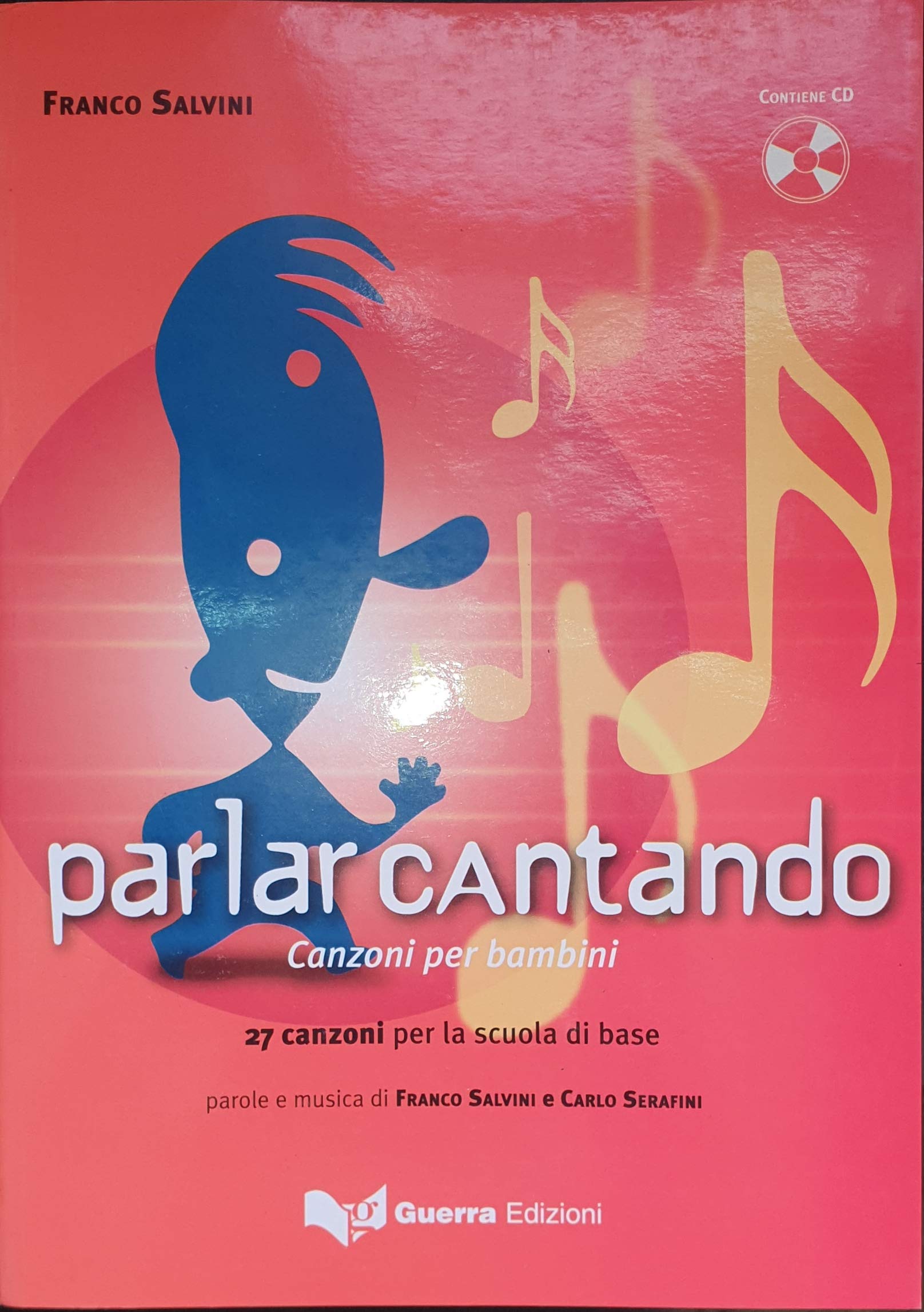 Parlar cantando. Canzoni per bambini. Con CD Audio Children's books