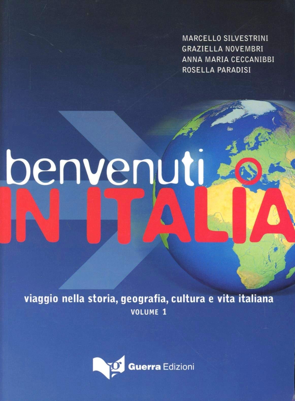 Benvenuti in Italia: Volume 1 - testo Foreign Languages ​​& Dictionaries