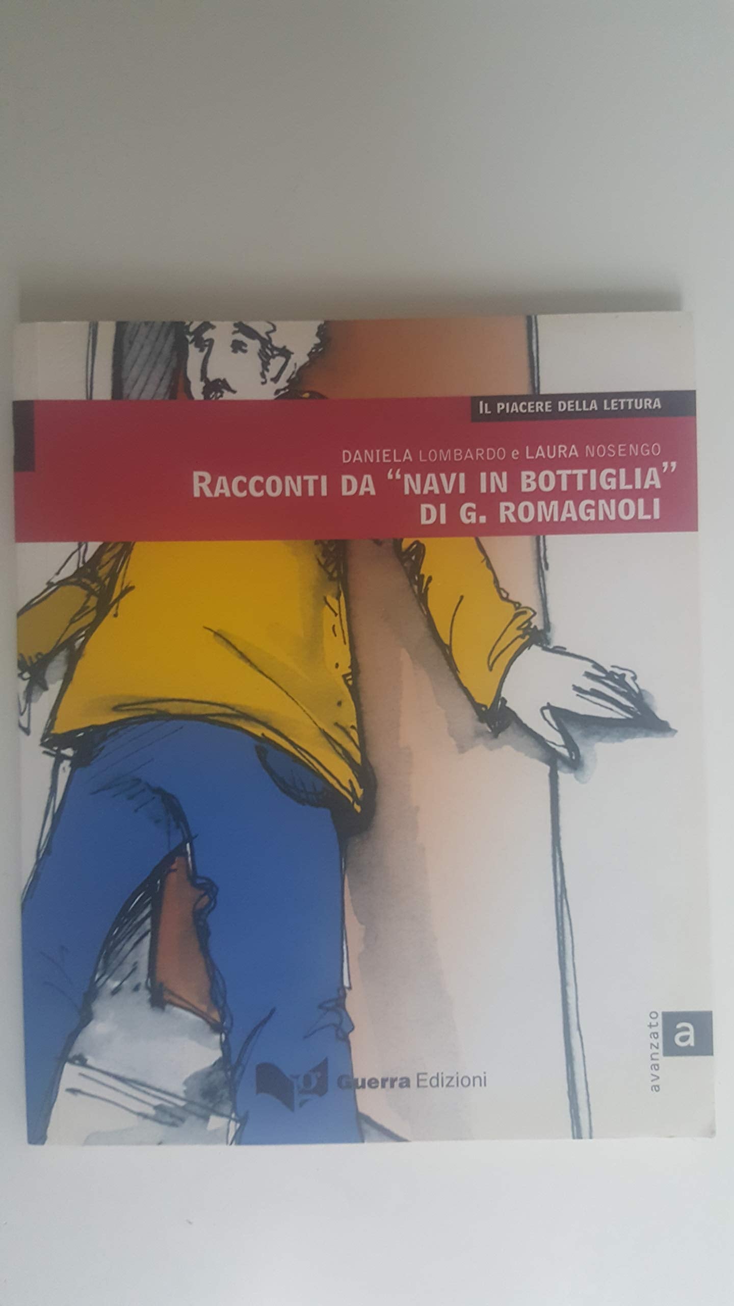 Il piacere della lettura: Racconti da Navi in bottiglia di G.Romagnoli Foreign Languages ​​& Dictionaries