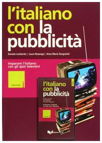 Testo + Videocassetta - Intermedio (L' italiano con la pubblicità) Foreign Languages ​​& Dictionaries