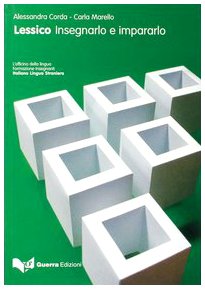 Lessico. Insegnarlo e impararlo Foreign Languages ​​& Dictionaries