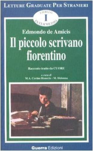 Il piccolo scrivano Fiorentino (Letture graduate per stranieri) Foreign Languages ​​& Dictionaries