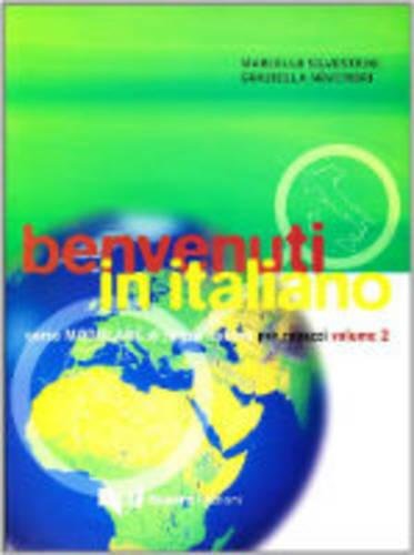 Benvenuti in Italiano 2: Corso modulare di lingua italiana per ragazzi vol.2 Foreign Languages ​​& Dictionaries