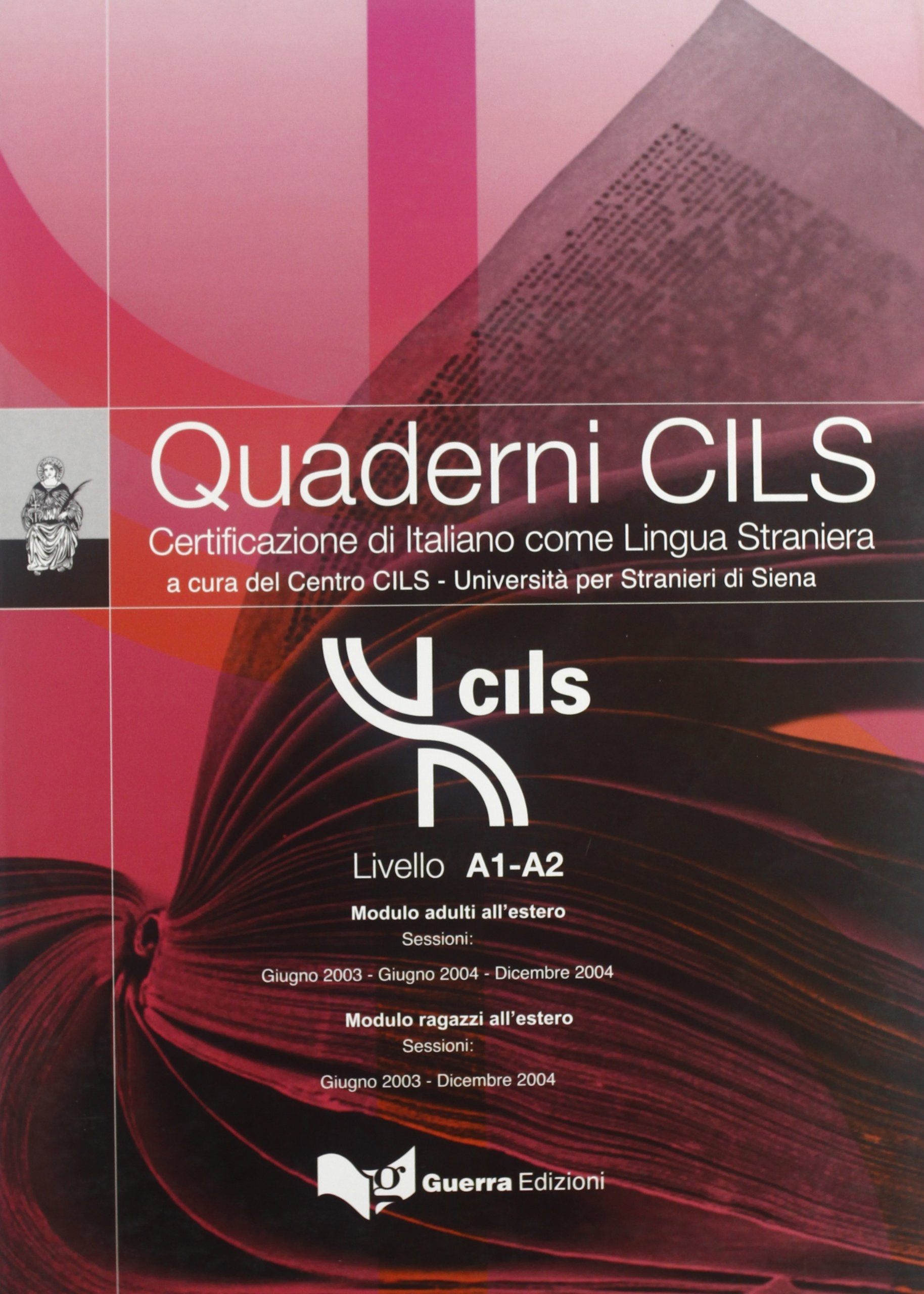 Quaderni Cils: Livello A1-A2/Modulo Adulti All'Estero Foreign Languages ​​& Dictionaries