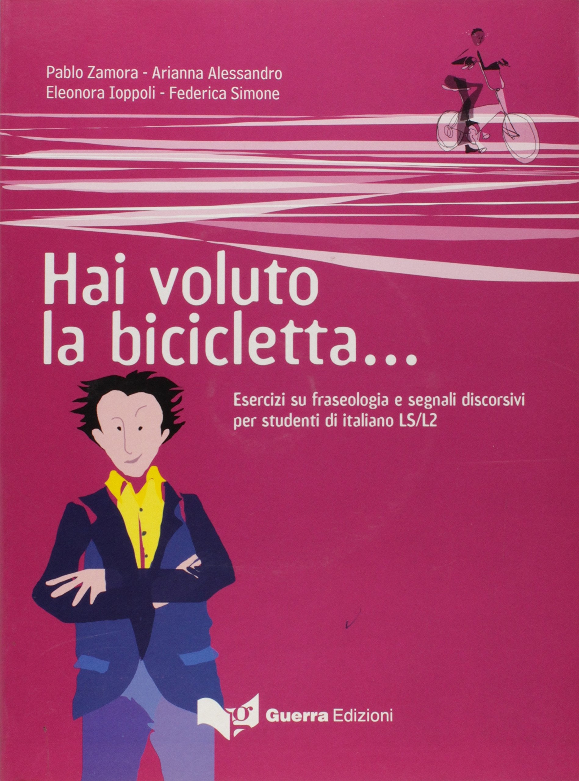 Hai voluto la bicicletta/ C1-C2 book