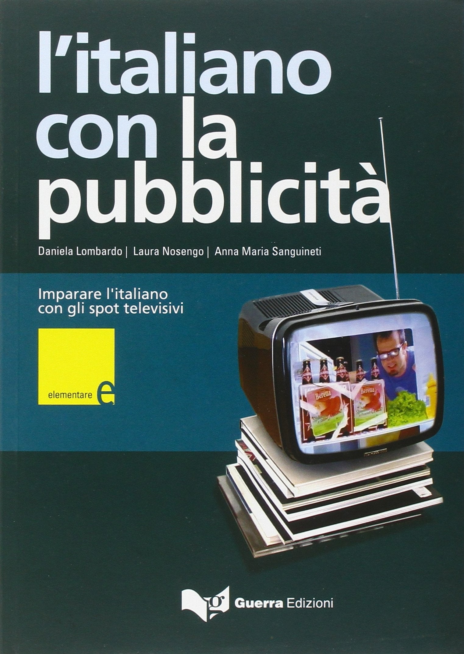 Schülerbuch, elementare A1/A2, m. DVD (L' italiano con la pubblicità) Foreign Languages ​​& Dictionaries