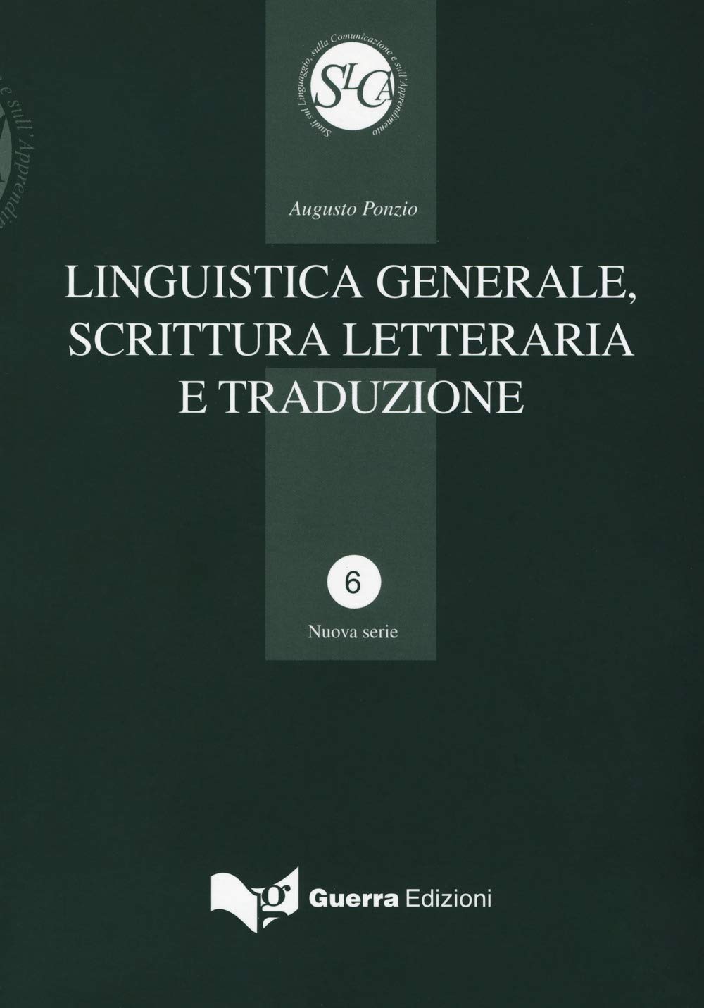 Linguistica generale, scrittura letteraria e traduzione book