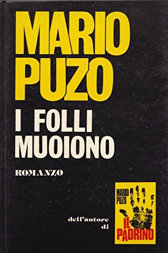 I folli muoiono book