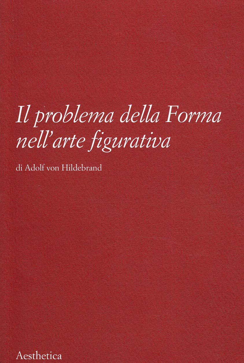 Il problema della forma nell'arte figurativa Philosophy
