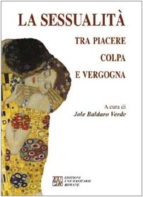 La sessualità tra piacere, colpa e vergogna book