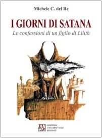 I giorni di Satana. Le confessioni di un figlio di Lilith book