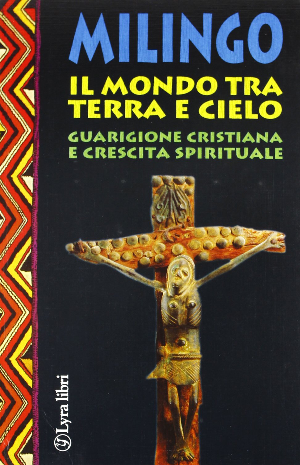 Il mondo tra terra e cielo. Guarigione cristiana e crescita spirituale book