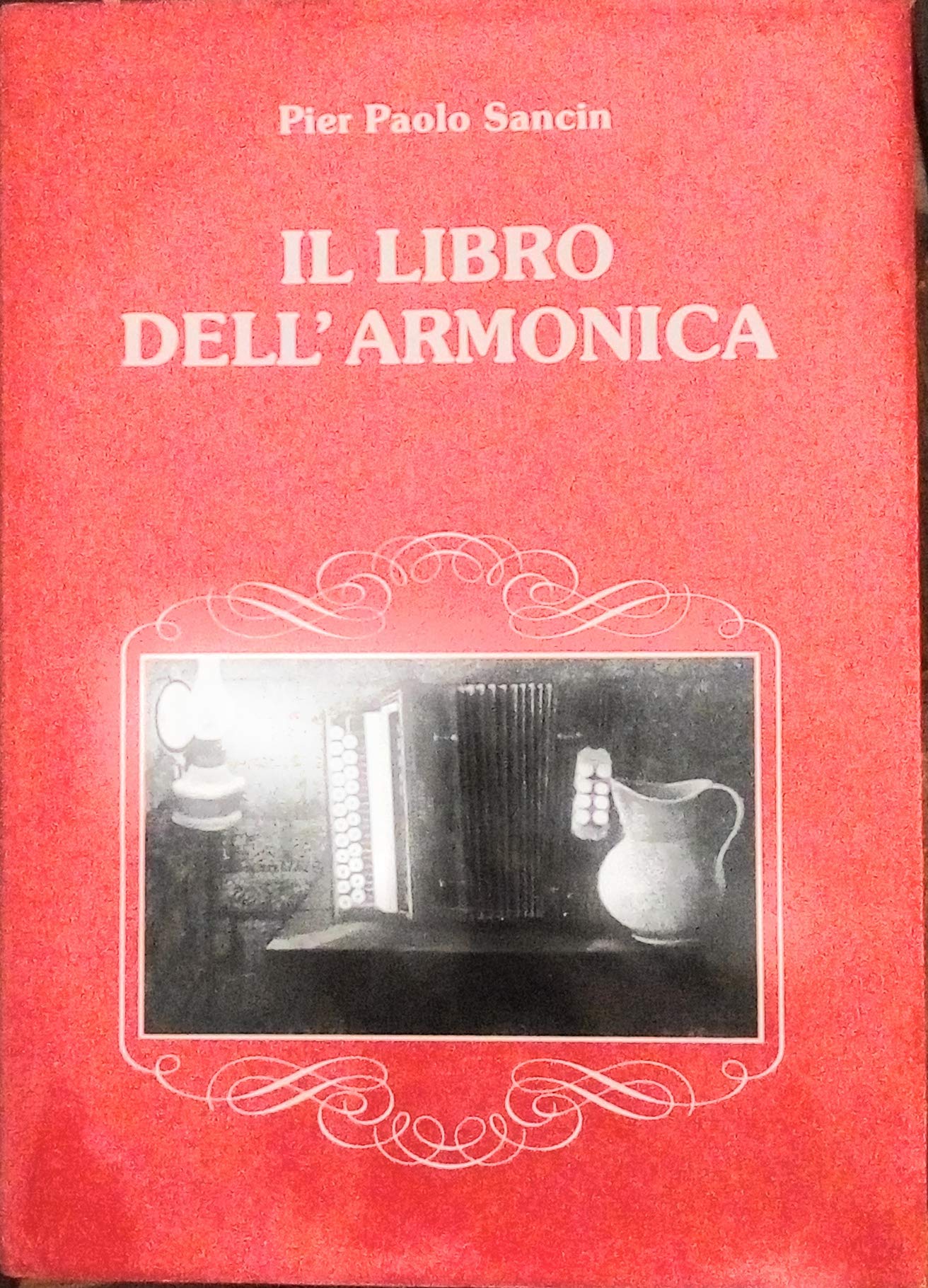 Il libro dell'armonica in Europa, in Friuli e nell'alto litorale adriatico book
