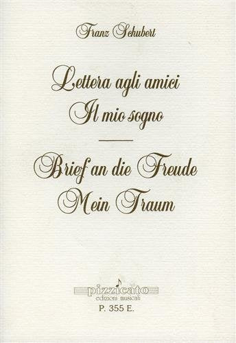 Lettera agli amici. Il mio sogno-Brief an die Freude. Mein Traum Arts & Music