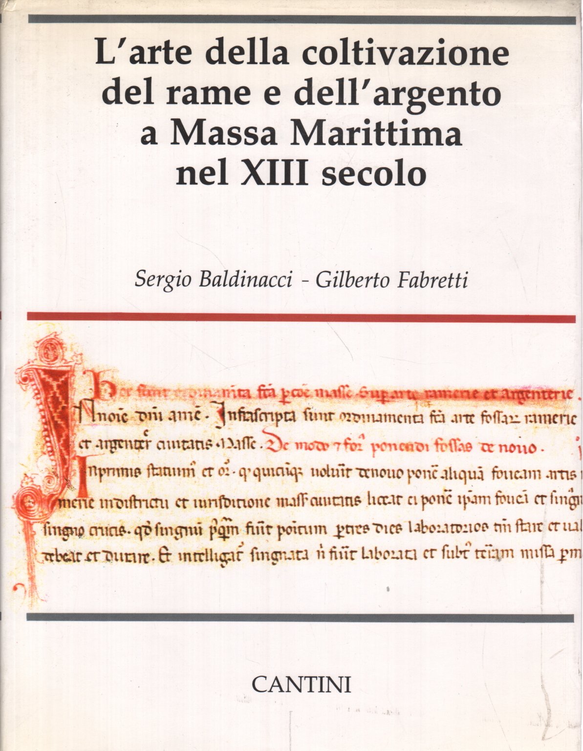 L'arte della coltivazione del rame e dell'argento a Massa Marittima nel XIII secolo Books
