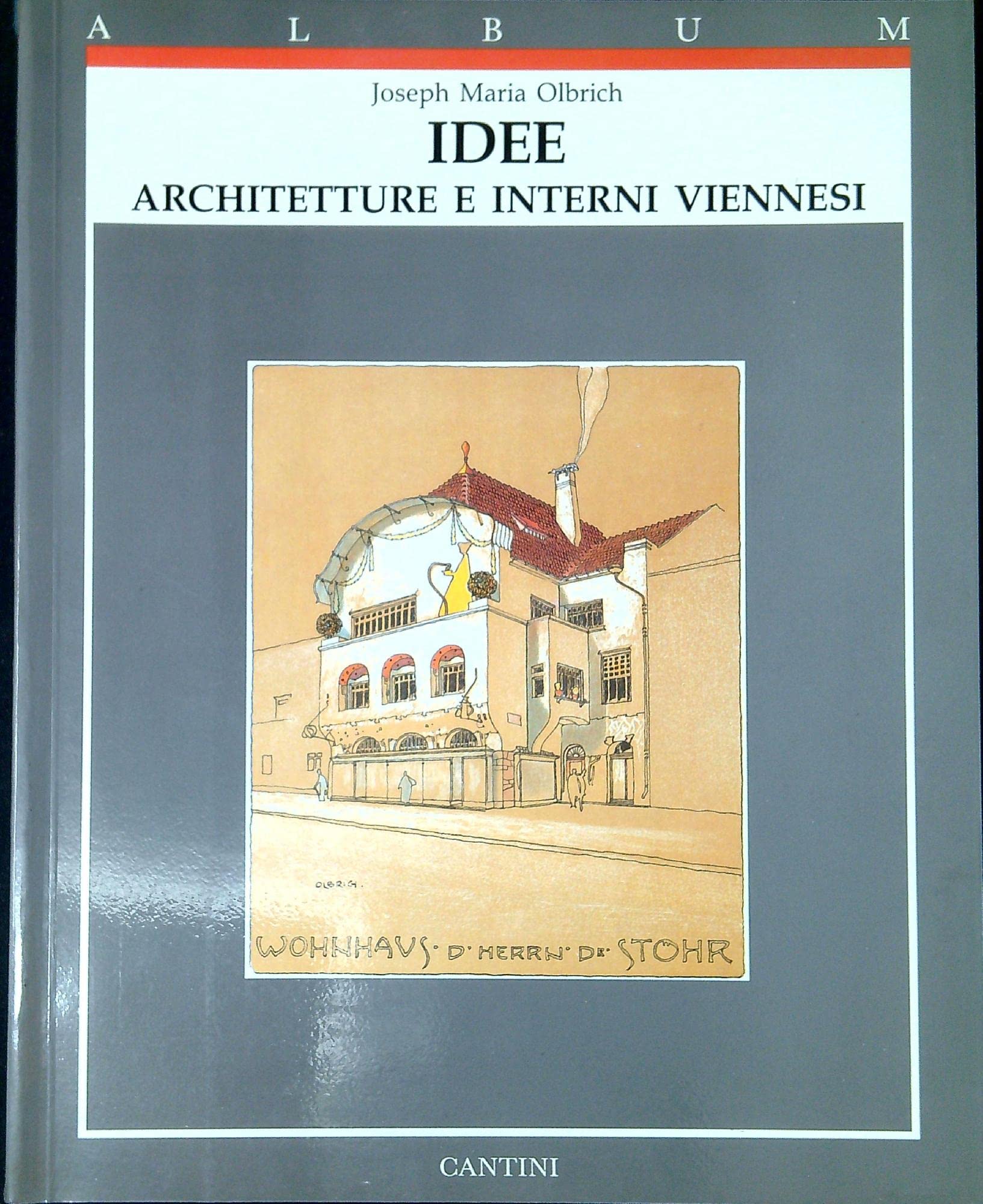 Idee. Architetture e interni viennesi Books