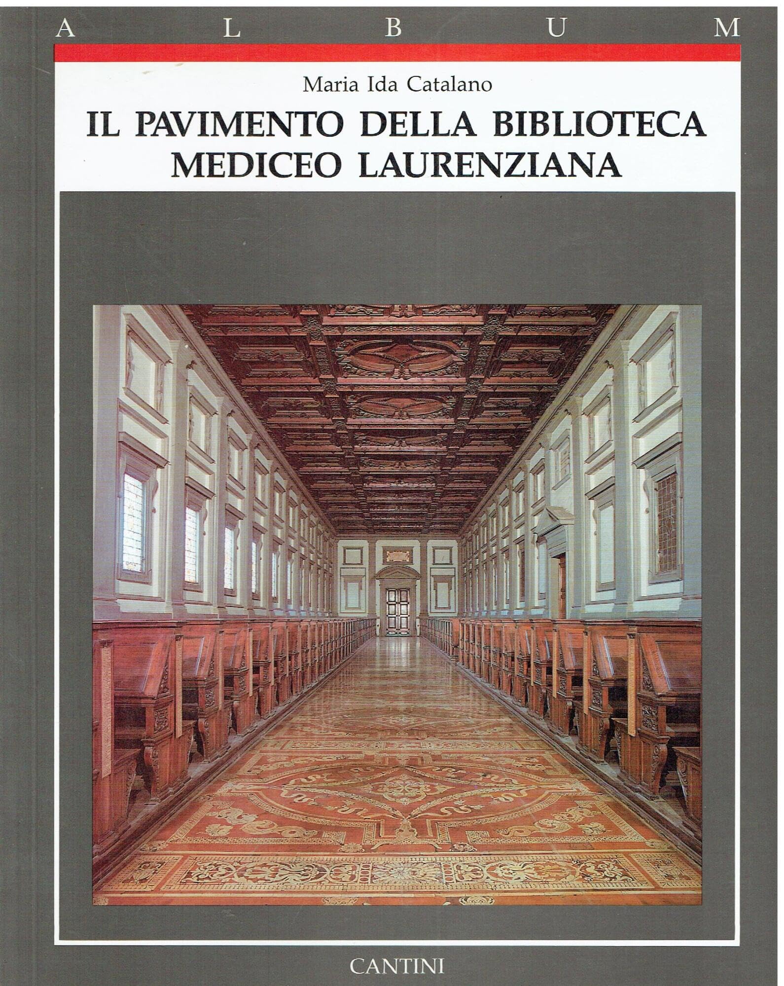 Il pavimento della Biblioteca mediceo laurenziana (Album Cantini) book