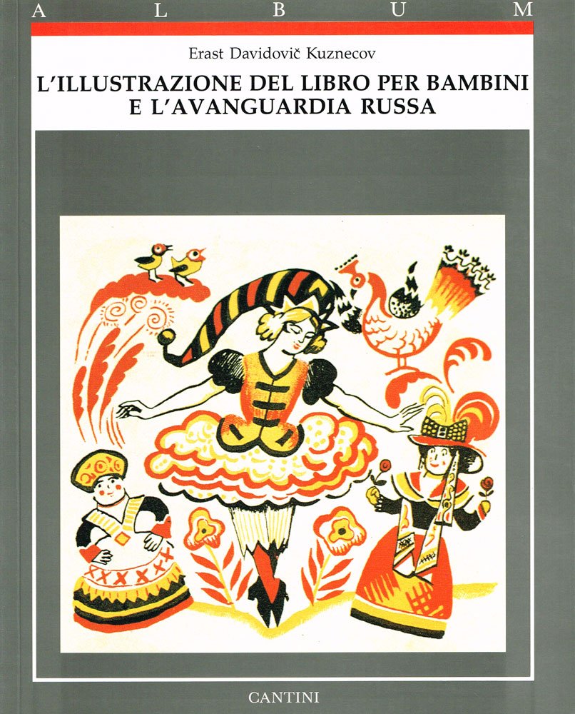 L'illustrazione del libro per bambini e l'avanguardia russa Books