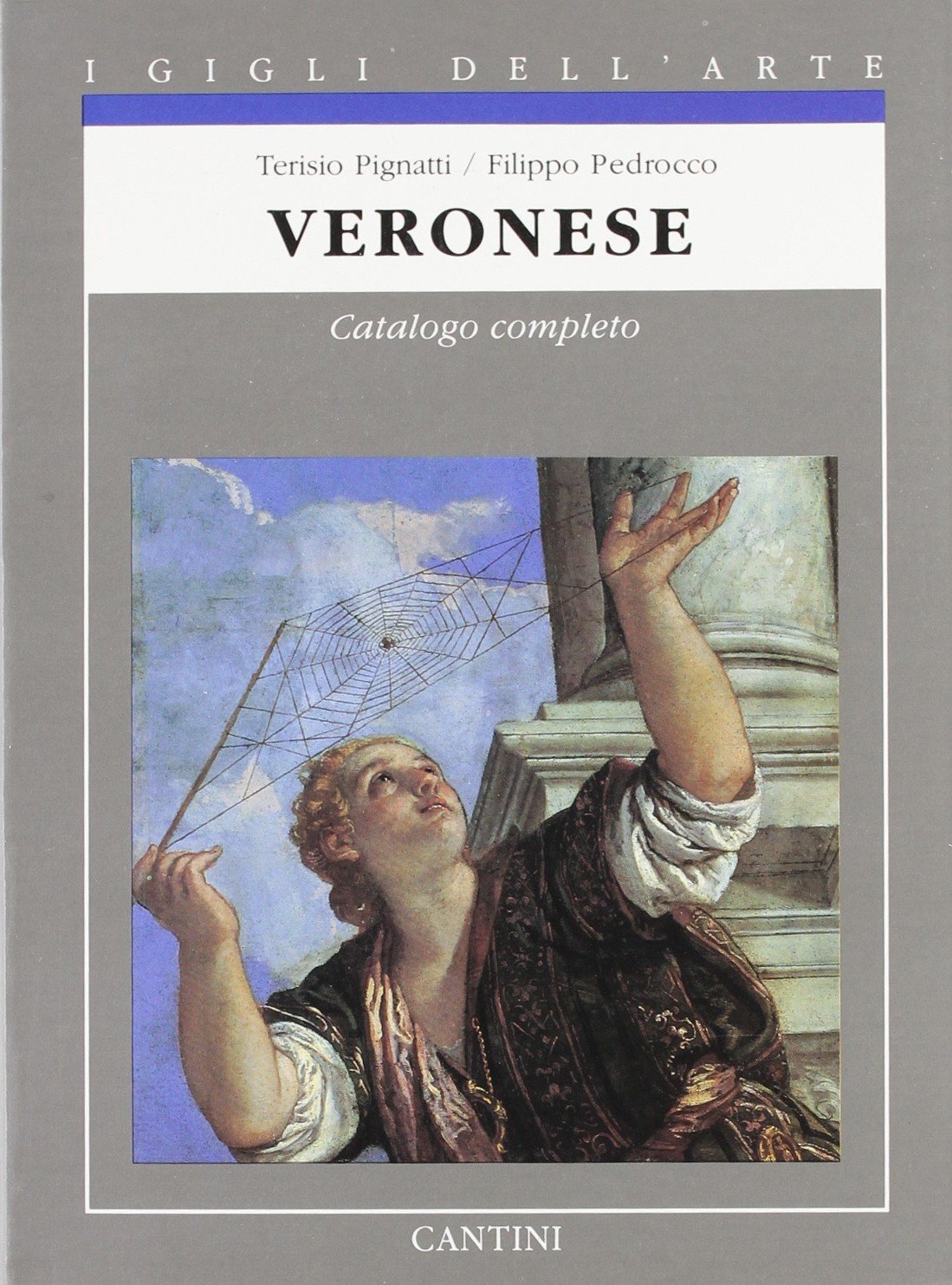 Veronese: Catalogo completo dei dipinti (I Gigli dell'arte) book