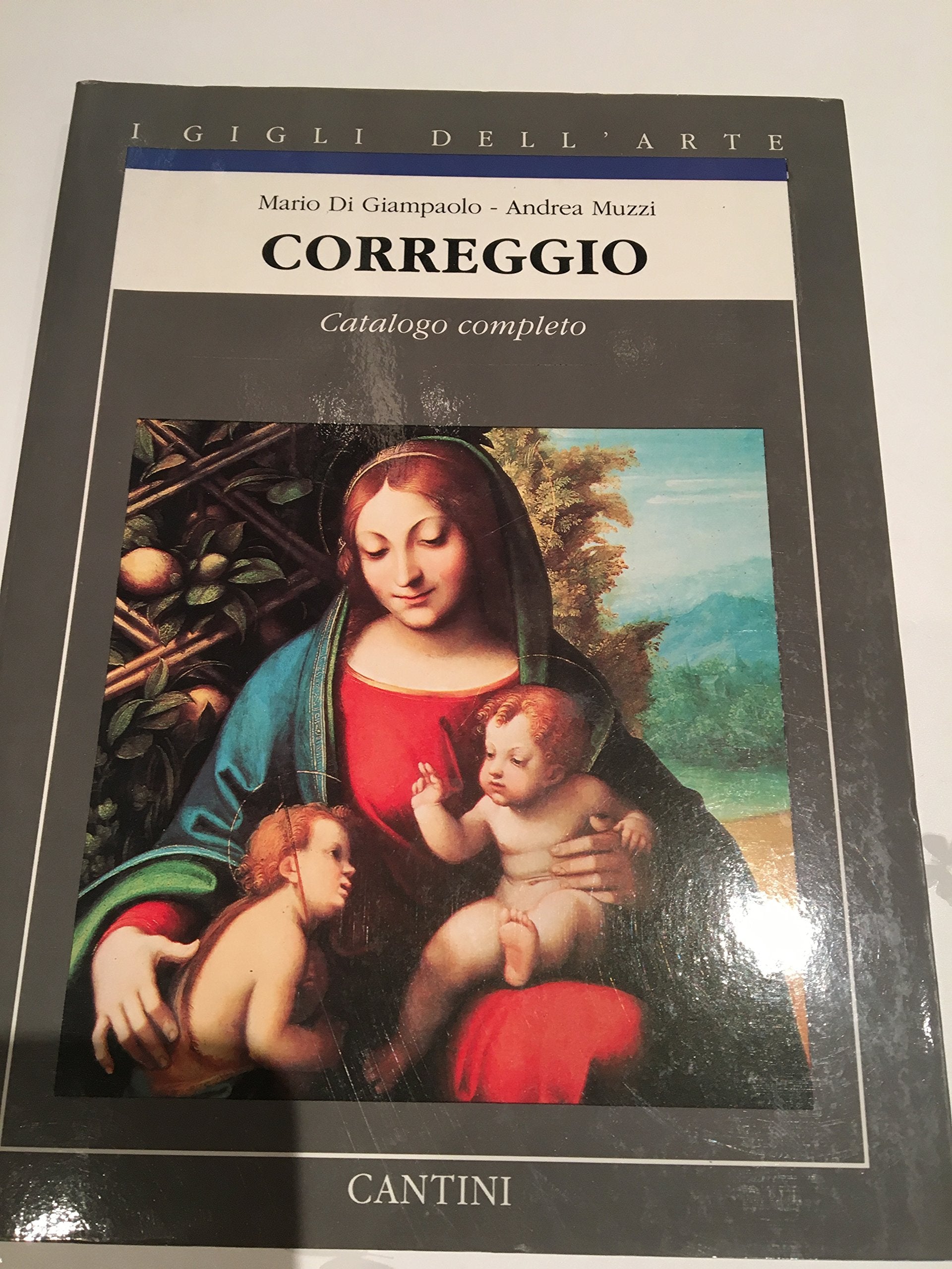 Correggio: Catalogo completo dei dipinti (I Gigli book