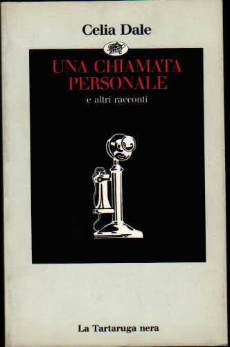 Una chiamata personale e altri racconti book