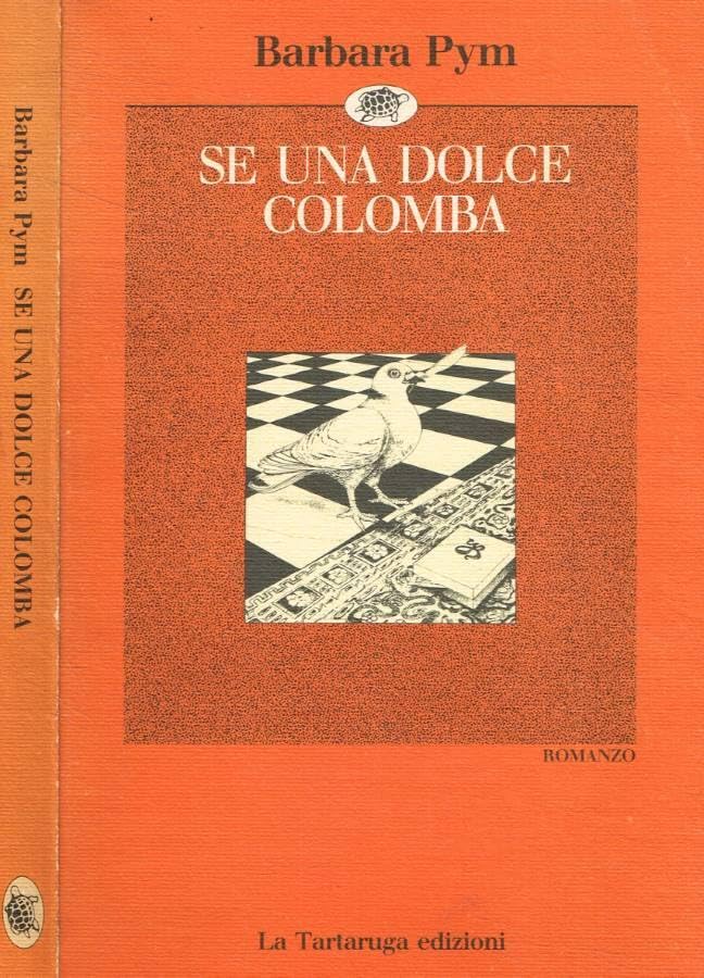 Se una dolce colomba (Narrativa) Classics